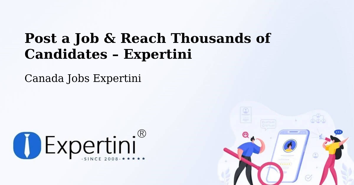 Post a Job in Sicamous – Hire the Right Talent - Sicamous, Canada Jobs Expertini
