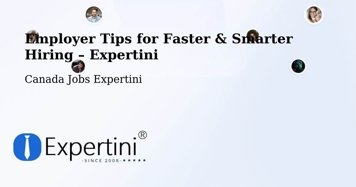 Employer Tips for Hiring & Recruitment – Sicamous - Sicamous, Canada Jobs Expertini