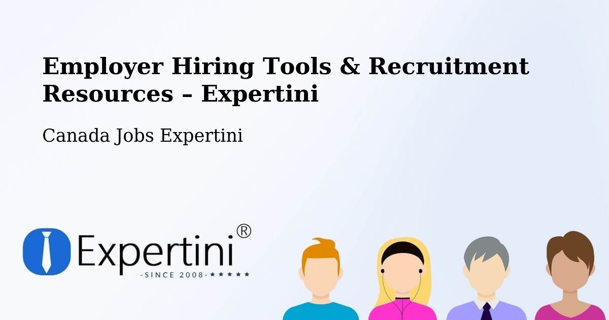 Employer Hiring Tools & Recruitment Resources – Sicamous - Sicamous, Canada Jobs Expertini