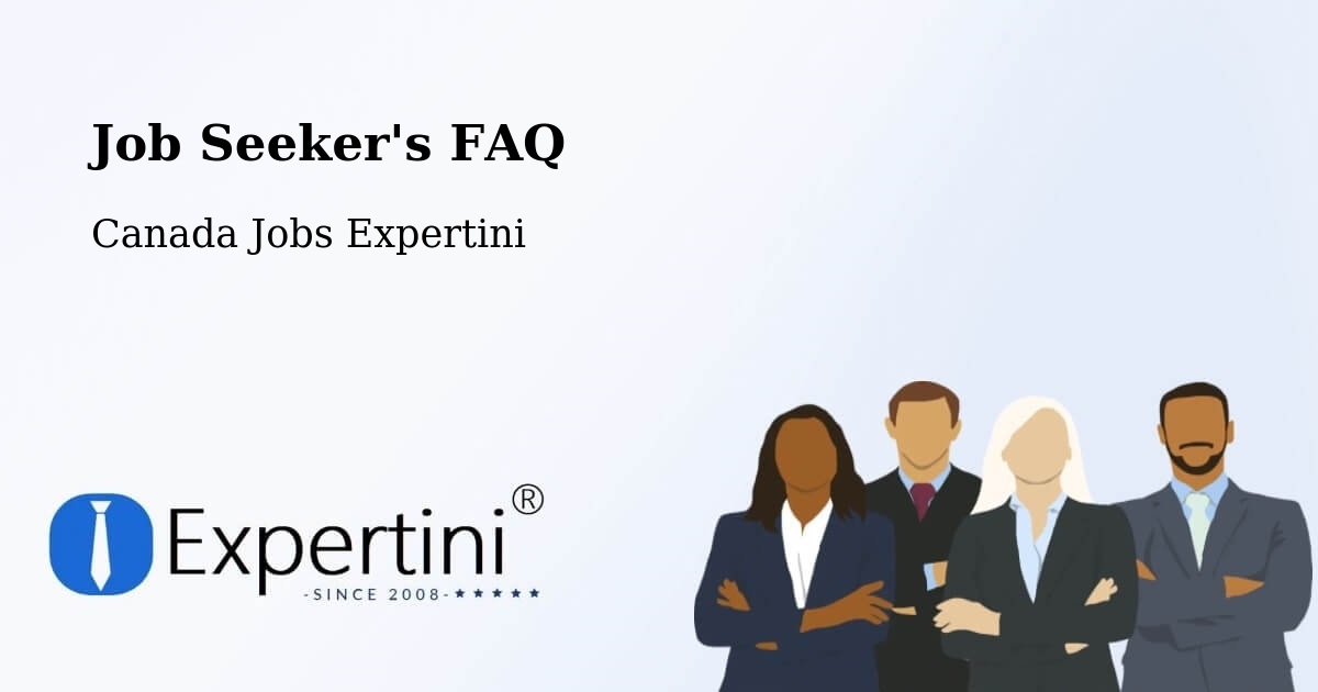 Job Seeker FAQ – Sicamous - Canada Jobs Expertini